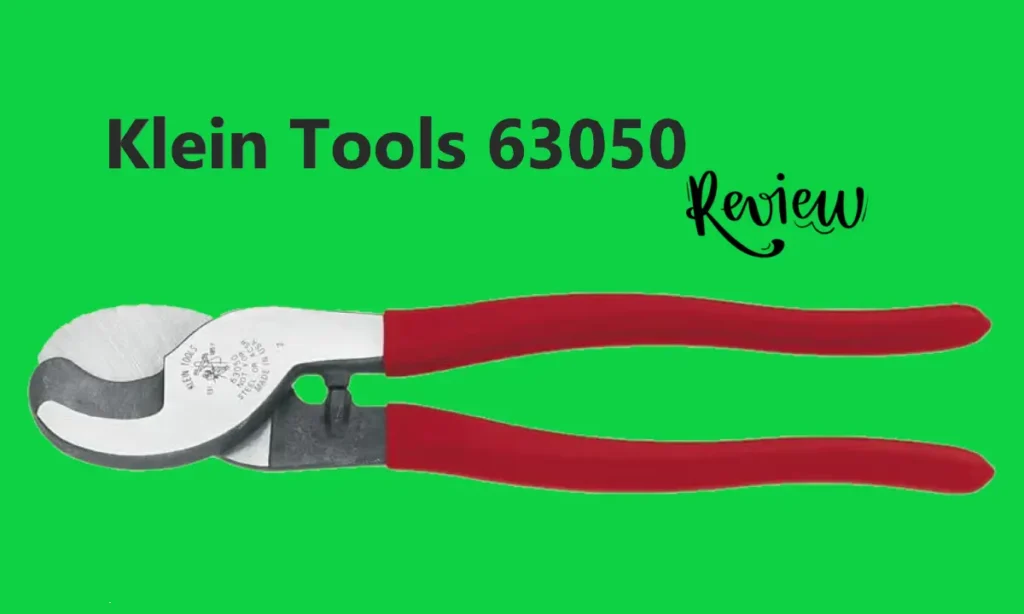 Klein Tools 63050 cable cutter review on Smart AI Gears.